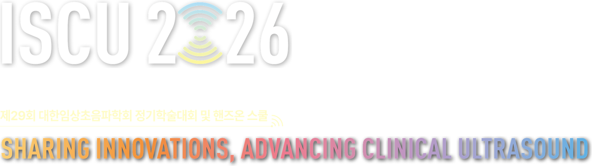 ISCU 2026 — Sharing Innovations, Advancing Clinical Ultrasound